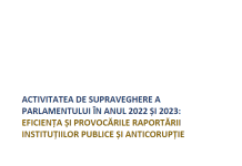 ACTIVITATEA DE SUPRAVEGHERE A PARLAMENTULUI ÎN ANUL 2022 ȘI 2023